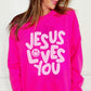 Jesus Loves You Sweatshirt